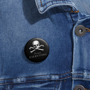 Pirate Everything Custom Pin Button