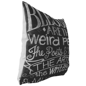 Blessed are the Weird Ones Pillow