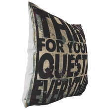 Load image into Gallery viewer, Think For Yourself. Question Everything Pillow and Case